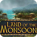 Land of The Monsoon gioco