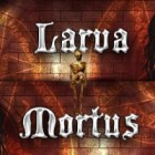 Larva Mortus gioco