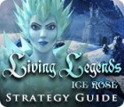 Living Legends: Ice Rose Strategy Guide gioco
