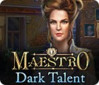 Maestro: Dark Talent gioco