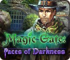 Magic Gate: Faces of Darkness gioco