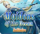 Maidens of the Ocean Solitaire gioco