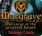 Margrave: The Curse of the Severed Heart Strategy Guide gioco