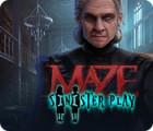 Maze: Sinister Play gioco