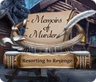 Memoirs of Murder: Resorting to Revenge gioco