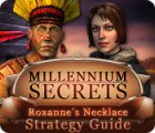 Millennium Secrets: Roxanne's Necklace Strategy Guide gioco