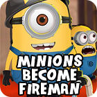 Minions Become Fireman gioco