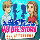 My Life Story: All'avventura gioco