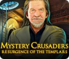 Mystery Crusaders: Resurgence of the Templars gioco