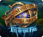 Mystery Tales: Eye of the Fire gioco