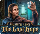 Mystery Tales: The Lost Hope gioco