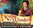 Mythic Wonders: Child of Prophecy Collector's Edition gioco