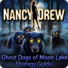 Nancy Drew: Ghost Dogs of Moon Lake Strategy Guide gioco
