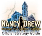 Nancy Drew: Message in a Haunted Mansion Strategy Guide gioco