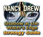 Nancy Drew: Shadow at the Water's Edge Strategy Guide gioco