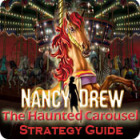 Nancy Drew: The Haunted Carousel Strategy Guide gioco