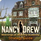 Nancy Drew: Warnings at Waverly Academy Strategy Guide gioco