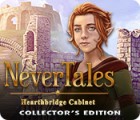 Nevertales: Hearthbridge Cabinet Collector's Edition gioco