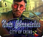 Noir Chronicles: City of Crime gioco