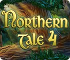 Northern Tale 4 gioco