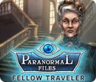 Paranormal Files: Fellow Traveler gioco
