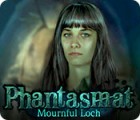 Phantasmat: Mournful Loch gioco