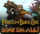 Pirates of Black Cove: Sink 'Em All! gioco