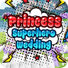 Princess Superhero Wedding gioco