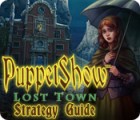 PuppetShow: Lost Town Strategy Guide gioco