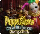 PuppetShow: Souls of the Innocent Strategy Guide gioco