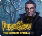 PuppetShow: The Curse of Ophelia gioco