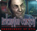 Redemption Cemetery: Embodiment of Evil gioco