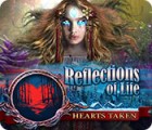 Reflections of Life: Hearts Taken gioco