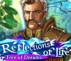 Reflections of Life: Tree of Dreams gioco