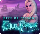 Rite of Passage: Child of the Forest gioco