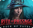 Rite of Passage: Deck of Fates gioco