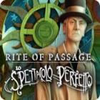 Rite of Passage: Lo spettacolo perfetto gioco