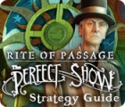 Rite of Passage: The Perfect Show Strategy Guide gioco