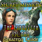 Secret Mission: The Forgotten Island Strategy Guide gioco