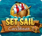 Set Sail: Caribbean gioco