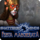 Shattered Minds: Festa mascherata gioco