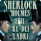 Sherlock Holmes e il Re dei Ladri gioco