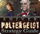 Shiver: Poltergeist Strategy Guide gioco
