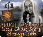 Spirit Seasons: Little Ghost Story Strategy Guide gioco