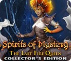 Spirits of Mystery: The Last Fire Queen Collector's Edition gioco