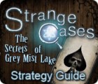 Strange Cases: The Secrets of Grey Mist Lake Strategy Guide gioco