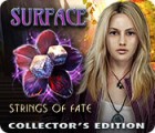 Surface: Strings of Fate Collector's Edition gioco