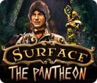 Surface: The Pantheon gioco