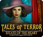 Tales of Terror: Estate of the Heart gioco