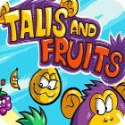 Talis and Fruits gioco